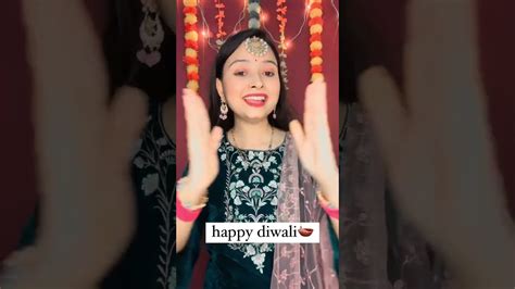 Mere Tumhare Sabke Liye Happy Diwali 🪔 Diwali Videos Diwali Reels