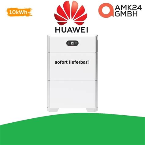 Huawei Luna2000 10 SO 10 KW Batteriemodul Speicher Luna2000 10 S0 Akku