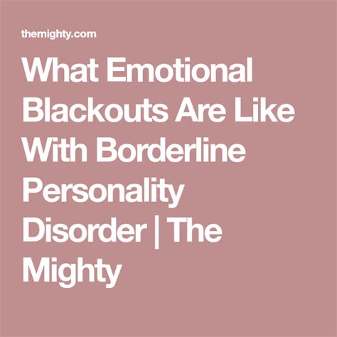 What Emotional Blackouts Are Like With My Borderline Personality