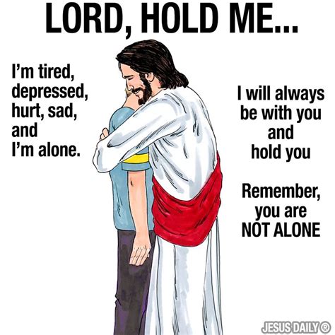 Just Hold Me Lord Inspirational Bible Quotes Quotes About God