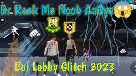 Br Rank Push Glitch Br Rank Me Noob Kaise Laye How To Get Bot Lobby