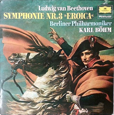 Ludwig Van Beethoven Karl Böhm Berlin Philharmonic Orchestra Symphony No 3 Eroica 1979