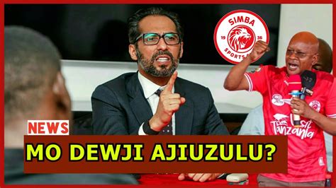 Live Tobaah Wanasimba Wachachamaa Wataka Mo Dewji Ajitoe Simba Mo