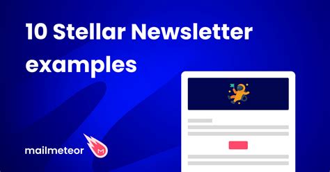 Stellar Newsletter Examples And How To Create Your Own