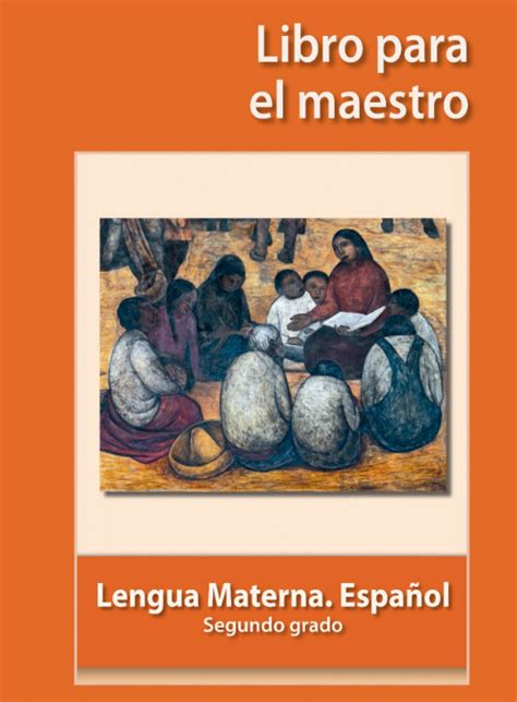 Lengua Materna Espa Ol Libro Para Docente Nueva Escuela Mexicana