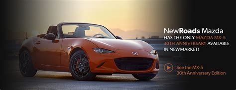 Mazda MX-5-30th Anniversary | Newmarket Mazda Car Dealership