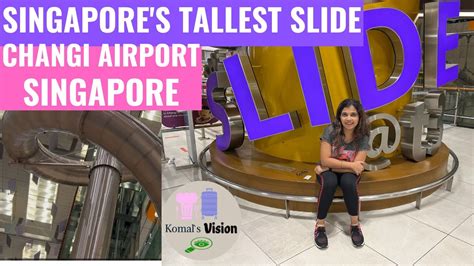 Singapores Tallest Slide The Slidet3 Slide Down To Airport Boarding