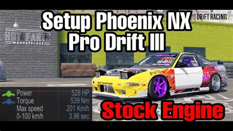 Setup Phoenix NX Stock Engine CarX Drift Racing 2 YouTube