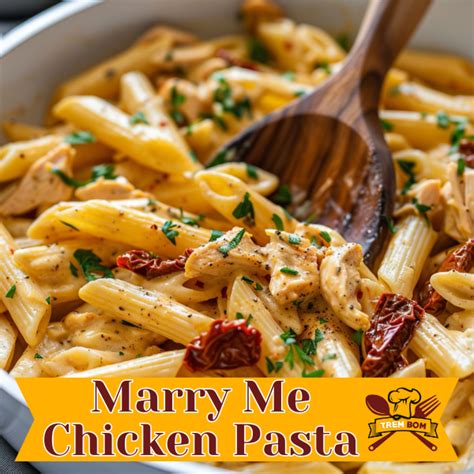 Marry Me Chicken Pasta Recipe Will You Say Yes Trembom