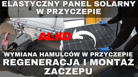 Regeneracja Zaczepu Alko Aks Naprawa Hamulca Najazdowego Monta