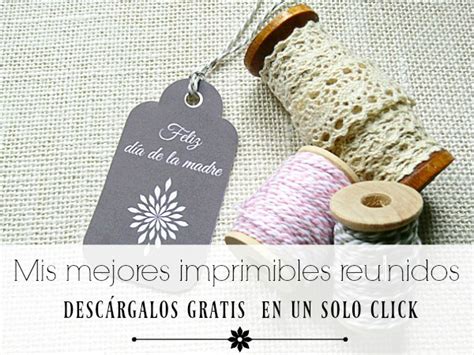 Manualidades Y Tendencias Descarga Gratis Un Recopilatorio Con Mis Mejores Imprimibles