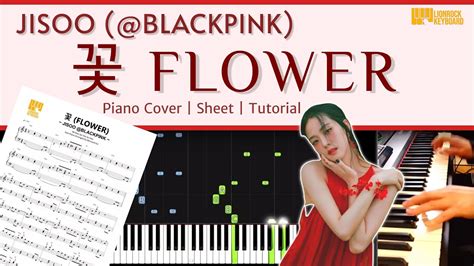 Jisoo Flower Best Piano Cover Music Sheet Tutorial Youtube