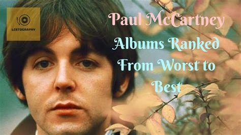 Paul Mccartney Albums Ranked From Worst To Best Youtube