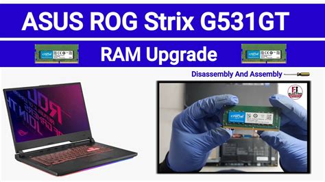 How To Upgrade RAM ASUS ROG STRIX G531GT Disassembly And Assembly