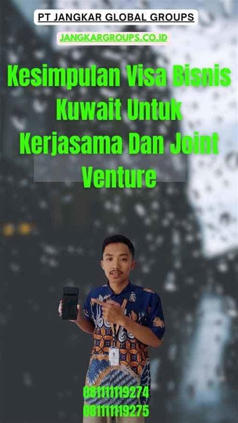 Visa Bisnis Kuwait Untuk Kerjasama Dan Joint Venture Jangkar Global