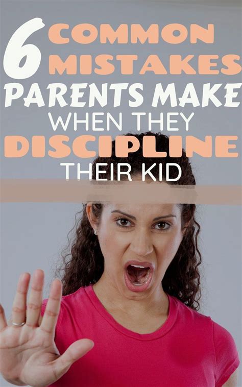 6 Common Mistakes Parents Make When Disciplining Tips For Mom Artofit