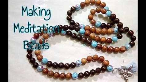 Making A Set Of Meditation Beads Mala Beads Youtube