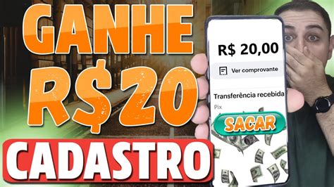 Cadastrou Ganhou R 20 00 No Pix Na Hora App Pagando No Cadastro 2022