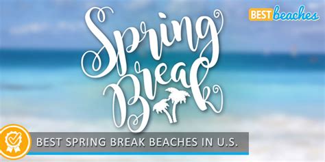 Top Spring Break Destinations in the U.S. - Live Beaches