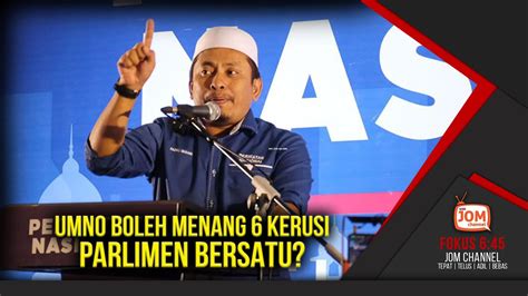 Fokus Panas Umno Boleh Menang Dengan Undi