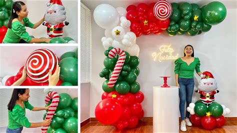 Como Hacer Un Arco De Globos Para Navidad Decoraci N Navide A