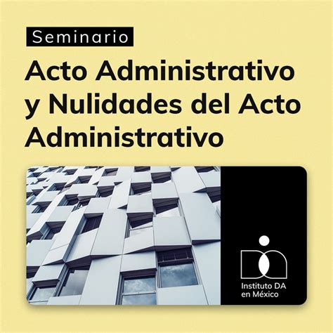 Acto Administrativo Y Nulidades Del Acto Administrativo — Derecho