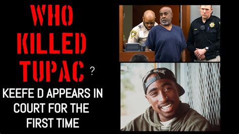 Tupac Shakur Murder Suspect Appears In Court For The First Time Keefe