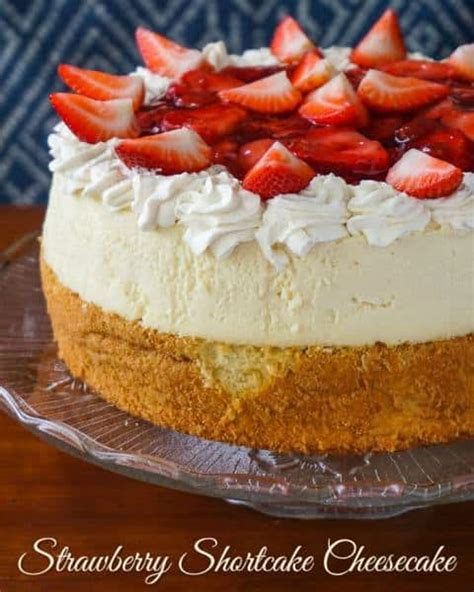 Strawberry Shortcake Cheesecake The Ultimate Strawberry Dessert