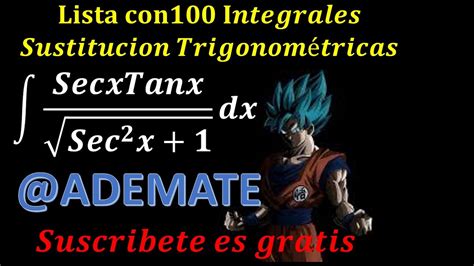 Integral Por Cambio De Variable Y Sustituci N Trigonom Trica Integral