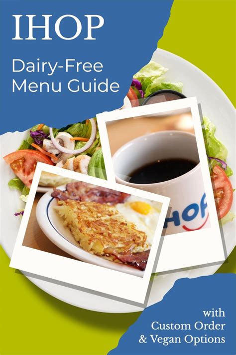 Ihop Dairy Free Menu Guide With Custom Order Vegan Options Olyabrand