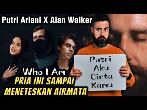 Reaction Putri Ariani Who I Am Pria Ini Sampai Meneteskan Airmata