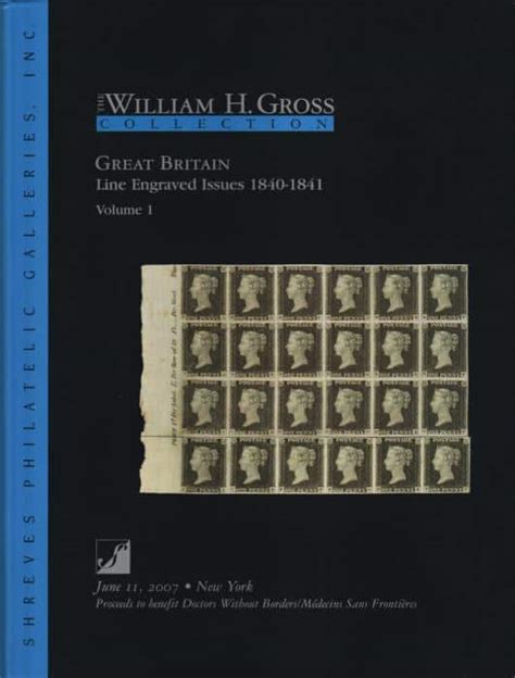 The William H Gross Collection Of Great Britain Volume 1 Line