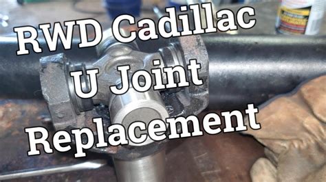 How To Replace U Joints In A Rear Wheel Drive Cadillac YouTube