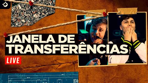 Janela De Transfer Ncias Do Cblol Come Ou Youtube