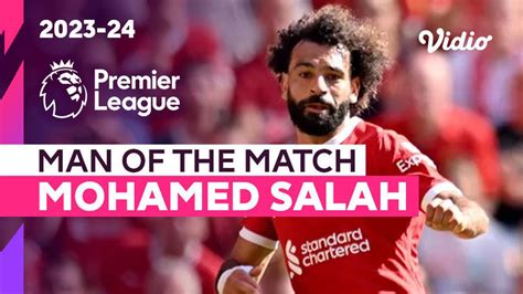 Aksi Man Of The Match Mohamed Salah Liverpool Vs Aston Villa