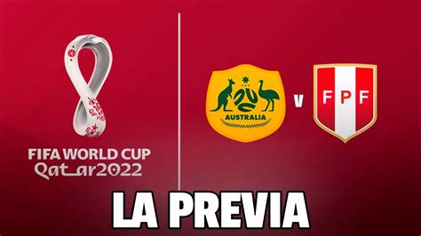 Previa Al Repechaje Peru Vs Australia L A Pocas Horas Youtube