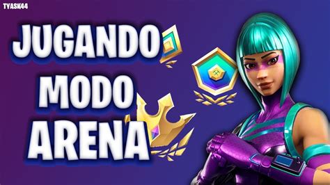 Fortnite Jugando Arena Llegando A 4K Siendo Malisimo Directo