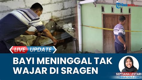 Warga Sragen Heboh Temukan Bayi Meninggal Tak Wajar Di Dapur Tak Tahu