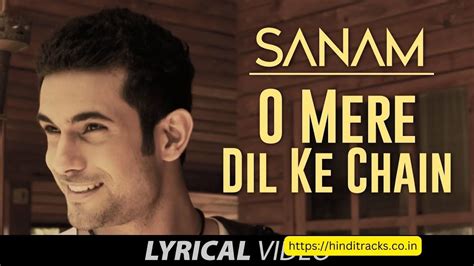 O Mere Dil Ke Chain Lyrics in Hindi and English – Sanam Puri