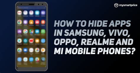 How To Hide Apps In Samsung Vivo Oppo Realme And Xiaomi Android