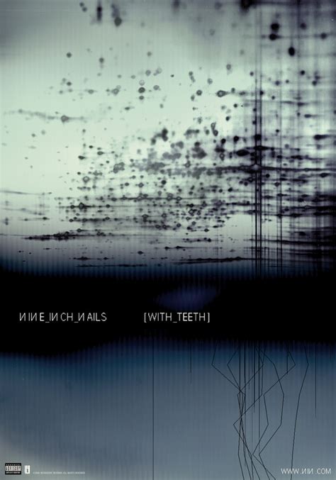 Nine Inch Nails: With Teeth (2005) on Behance