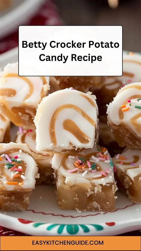 Betty Crocker Potato Candy Recipe Easy Kitchen Guide