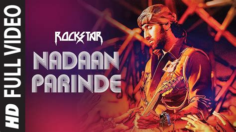 Nadaan Parindey Lyrics Rockstar Mohit Chauhan