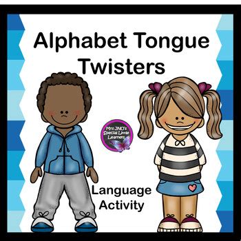 Alphabet Tongue Twisters by MrsJNO | Teachers Pay Teachers