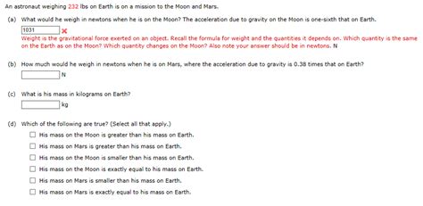 Solved An Astronaut Weighing 232 Lbs On Earth Is On A