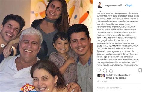 Filho De Wagner Montes Se Emociona Ao Se Despedir Do Pai Meu Melhor