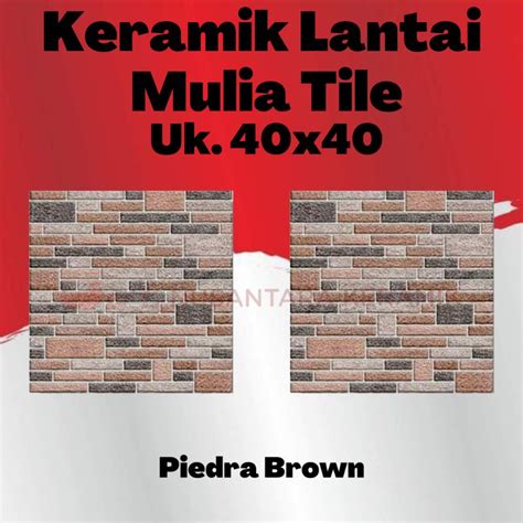 Jual Keramik Lantai Mulia Tile Ukuran X Piedra Brown Shopee Indonesia