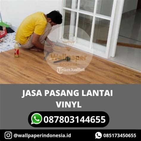 Jasa Pasang Lantai Vinyl Di Malang Tribun Jualbeli