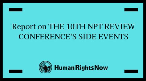 Report On The 10th Npt Review Conferences Side Events Human Rights