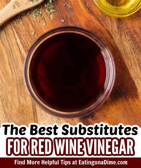 The Best Red Wine Vinegar Substitutes To Use In A Pinch Artofit